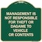Signmission Management Is Not Responsible for Theft or Damage to Vehicles or Contents Alum, 18" H, G-1818-23878 A-DES-G-1818-23878 - alternate 1
